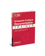 2025 Orthopedic Coding & Documentation Trainer