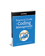 JustCoding's Practical Guide to Coding Management, Second Edition 