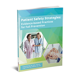 Patient Safety Strategies: Evidence-Based Practices for Fall Prevention